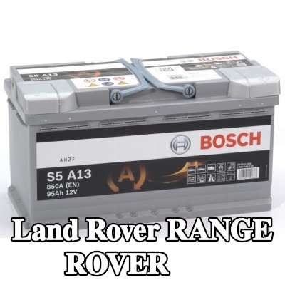 BOSCH بطارية S5, A13 — 2002 Land Rover Range Rover