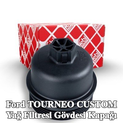 FEBI BILSTEIN Conta halkalı yağ filtresi muhafaza kapağı — Ford Tourneo Custom