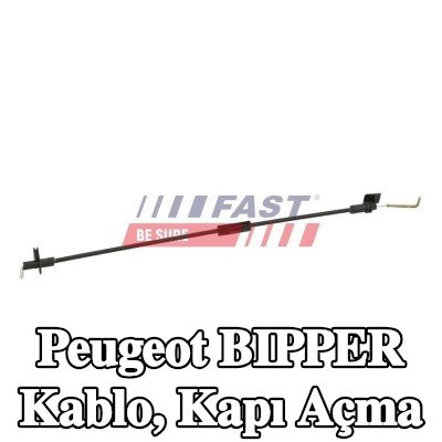 FAST Kablo, kapı açma Sol — Peugeot Bipper