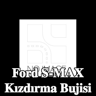 BOSCH Kızdırma Bujisi — Ford S-max