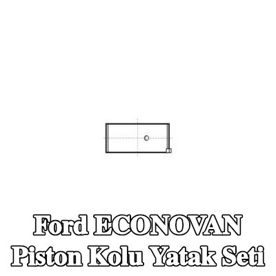 KOLBENSCHMIDT Piston Kolu Yatak Seti — Ford Econovan