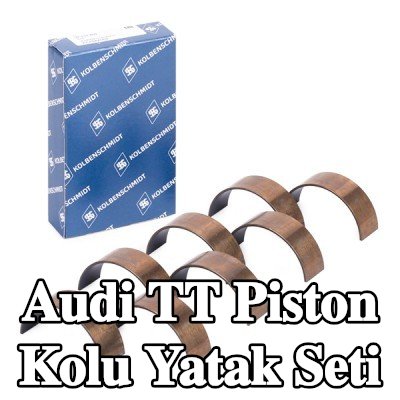 KOLBENSCHMIDT Piston Kolu Yatak Seti — Audi Tt