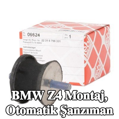 FEBI BILSTEIN Montaj, otomatik şanzıman Arka — 2002 BMW Z4