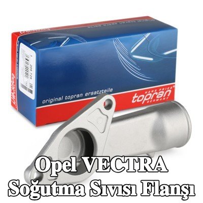 TOPRAN Silindir Kafası Soğutma Suyu Flanşı, Kasnak tarafı, ön taraf — 2002 Opel Vectra