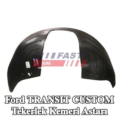 FAST Tekerlek kemeri astarı — Ford Transit Custom