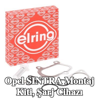 ELRING Montaj Kiti, conta/sızdırmazlık elemanları ile şarj cihazı — Opel Sintra
