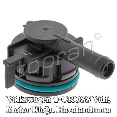 TOPRAN Valf, motor bloğu havalandırma deliği Silindir Kafası Kapağı, contalı/sızdırmaz — Volkswagen T-cross