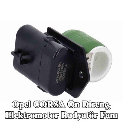 VEMO Ön direnç, elektromotor radyatör fanı Orijinal Kalite — 2012 Opel Corsa