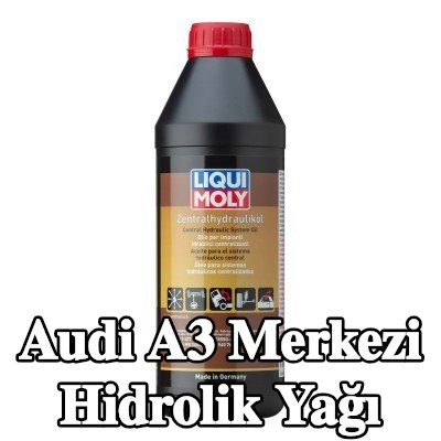 LIQUI MOLY Merkezi hidrolik yağı — Audi A3