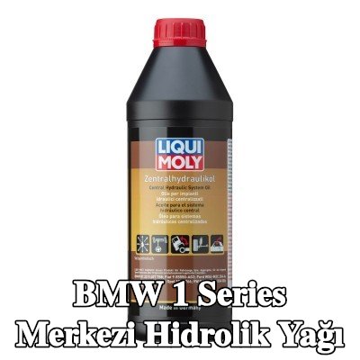 LIQUI MOLY Merkezi hidrolik yağı — BMW 1 Series