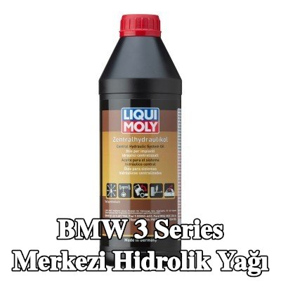 LIQUI MOLY Merkezi hidrolik yağı — BMW 3 Series