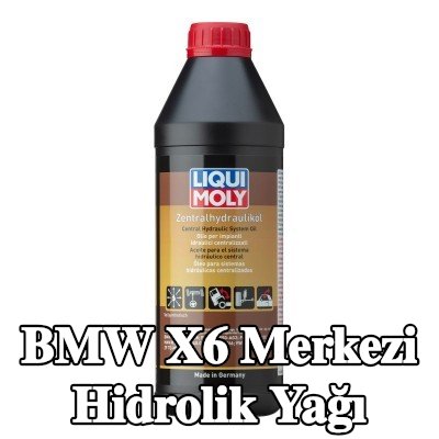 LIQUI MOLY Merkezi hidrolik yağı — BMW X6