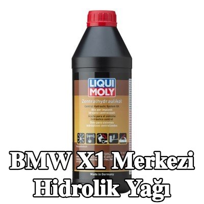 LIQUI MOLY Merkezi hidrolik yağı — BMW X1