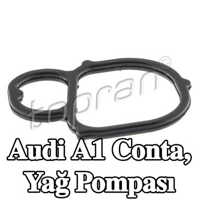 TOPRAN Conta, yağ pompası Motor Bloğu, Yağ Pompası, Üst — Audi A1