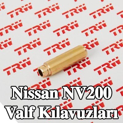 TRW Engine Component Egzoz Tarafı Valf Kılavuzları, Emme Tarafı — Nissan Nv200