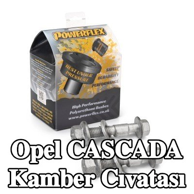 Powerflex Kamber cıvatası — Opel Cascada