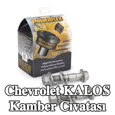Powerflex Kamber cıvatası — Chevrolet Kalos