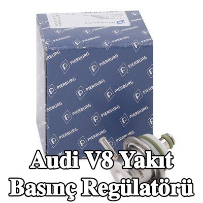 PIERBURG Yakıt basınç regülatörü — Audi V8