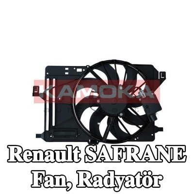 KAMOKA Fan, radyatör — Renault Safrane
