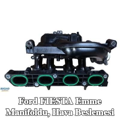 BUGIAD Emme manifoldu, hava beslemesi — Ford Fiesta