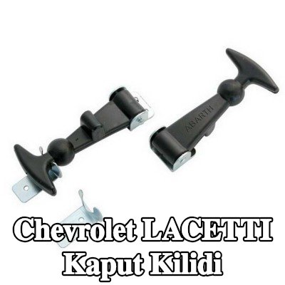 CARPOINT Kaput Kilidi Kaput — Chevrolet Lacetti