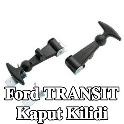 CARPOINT Kaput Kilidi Kaput — 1997 Ford Transit
