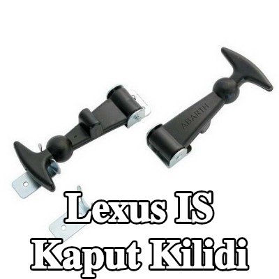 CARPOINT Kaput Kilidi Kaput — Lexus Is