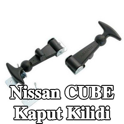 CARPOINT Kaput Kilidi Kaput — Nissan Cube