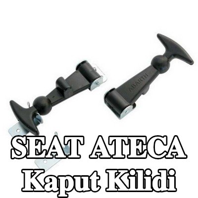CARPOINT Kaput Kilidi Kaput — SEAT Ateca