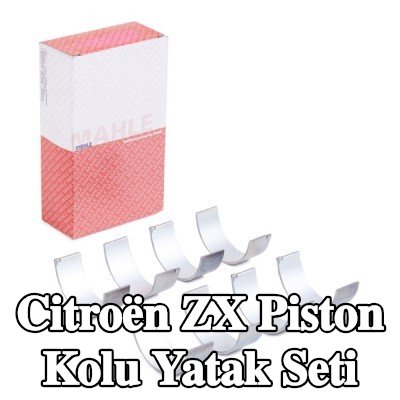 MAHLE Piston Kolu Yatak Seti — Citroën Zx