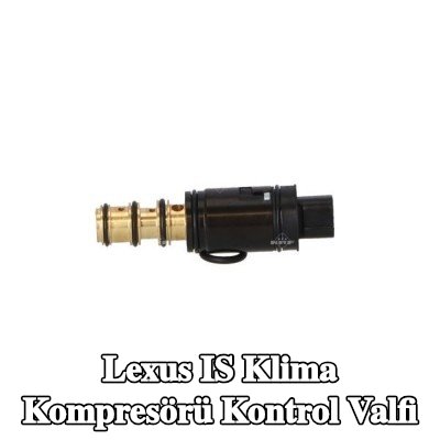 NRF Klima kompresörü kontrol valfi — 2011 Lexus Is