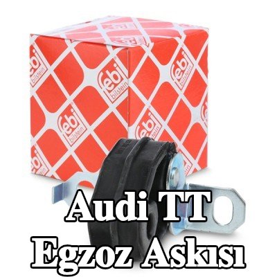 FEBI BILSTEIN Egzoz askısı Ön Aks — 2002 Audi Tt
