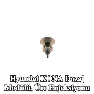 BOSCH Dozaj Modülü, üre enjeksiyonu — Hyundai Kona