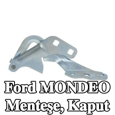 BLIC Menteşe, kaput — Ford Mondeo