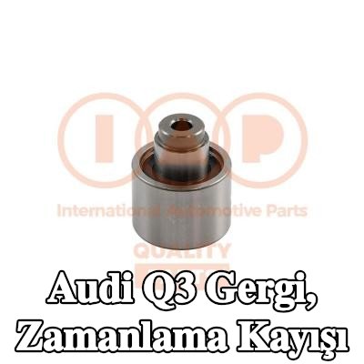 IAP QUALITY PARTS Gergi, zamanlama kayışı — Audi Q3