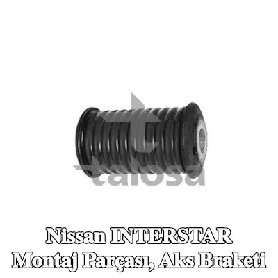 TALOSA Montaj, aks braketi Arka Aks — Nissan Interstar