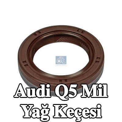 DT Spare Parts Mil Yağ Keçesi — 2012 Audi Q5