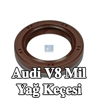 DT Spare Parts Mil Yağ Keçesi — Audi V8