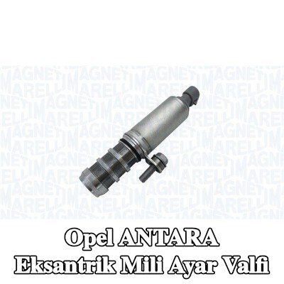 MAGNETI MARELLI Eksantrik mili ayar valfi — Opel Antara