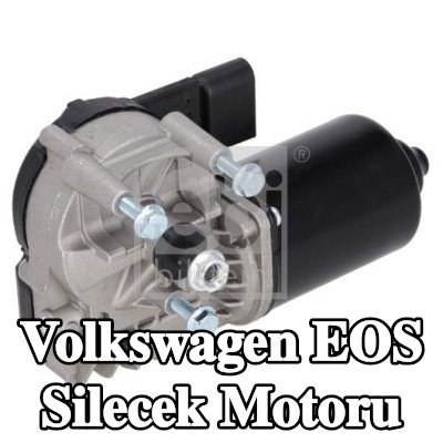 FEBI BILSTEIN Silecek motoru Ön, 12V — Volkswagen Eos