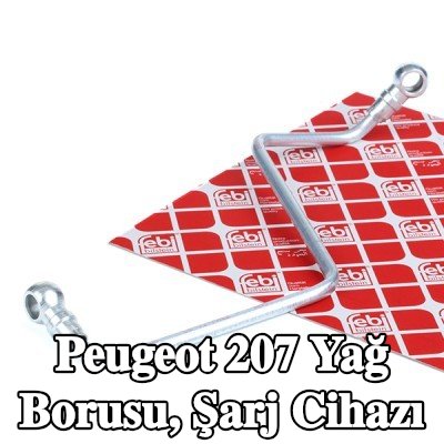 FEBI BILSTEIN Yağ Borusu, şarj cihazı — Peugeot 207