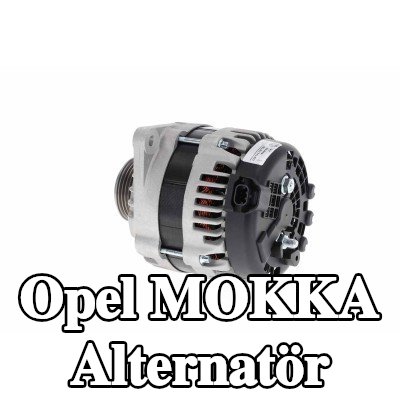 HELLA Alternatör 140A — Opel Mokka