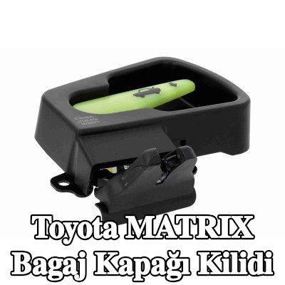 ACKOJA Bagaj kapağı kilidi Arka — Toyota Matrix