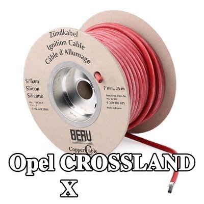 BERU سلك الإشعال COPPER CABLE — Opel Crossland X