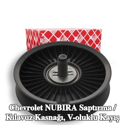 FEBI BILSTEIN Saptırma / kılavuz kasnağı, V-ribbed belt Outer Diameter: 112mm, vida ile — Chevrolet Nubira