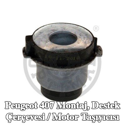 OPTIMAL Montaj, destek çerçevesi / motor taşıyıcısı — Peugeot 407