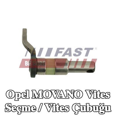 FAST Vites Seçme / Vites Çubuğu — Opel Movano