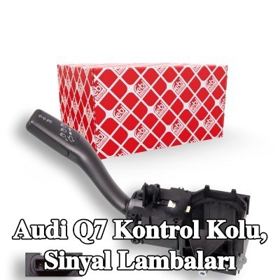 FEBI BILSTEIN Kontrol Kolu, sinyal lambaları — Audi Q7