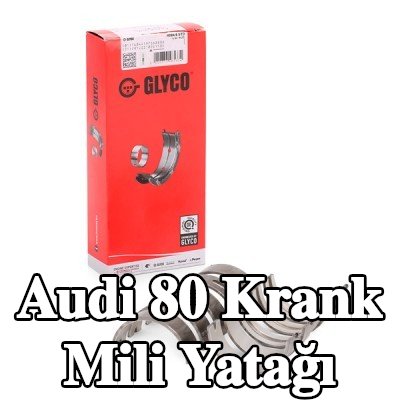 GLYCO Çelik tabanlı alüminyum alaşımlı krank mili yatağı — Audi 80