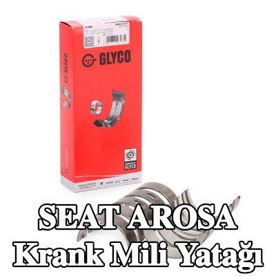 GLYCO Çelik tabanlı alüminyum alaşımlı krank mili yatağı — SEAT Arosa